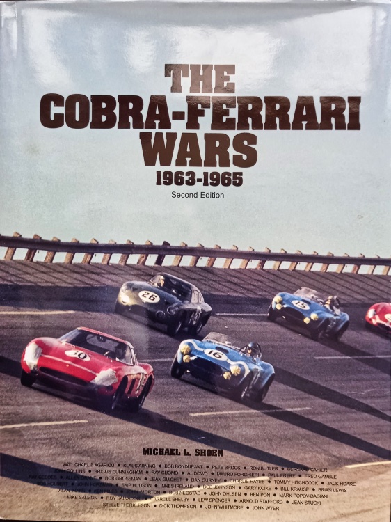 Front cover of The Cobra-Ferrari Wars: 1963-1965 (2nd Edition) by Michael L. Shoen © Glen Smale