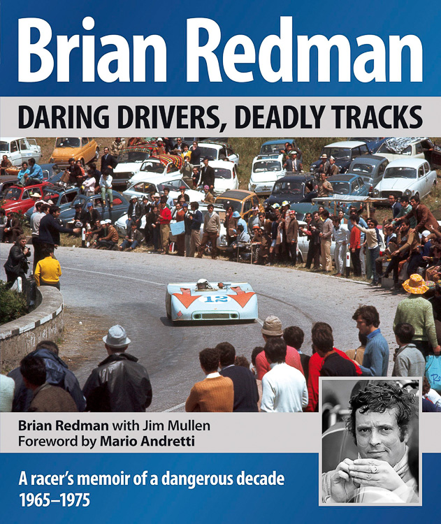 Brian Redman – Daring Drivers, Deadly Tracks © EVRO Publishing