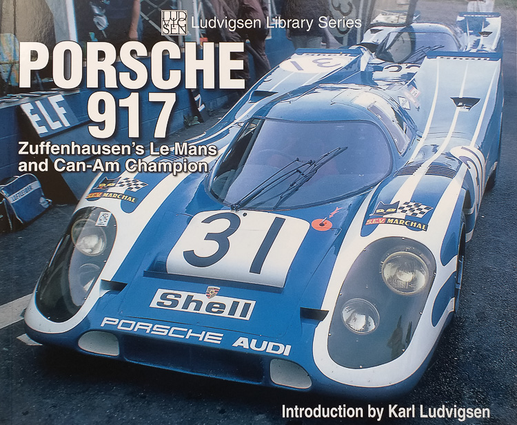 Porsche 917 – Zuffenhausen’s Le Mans and Can-Am Champion