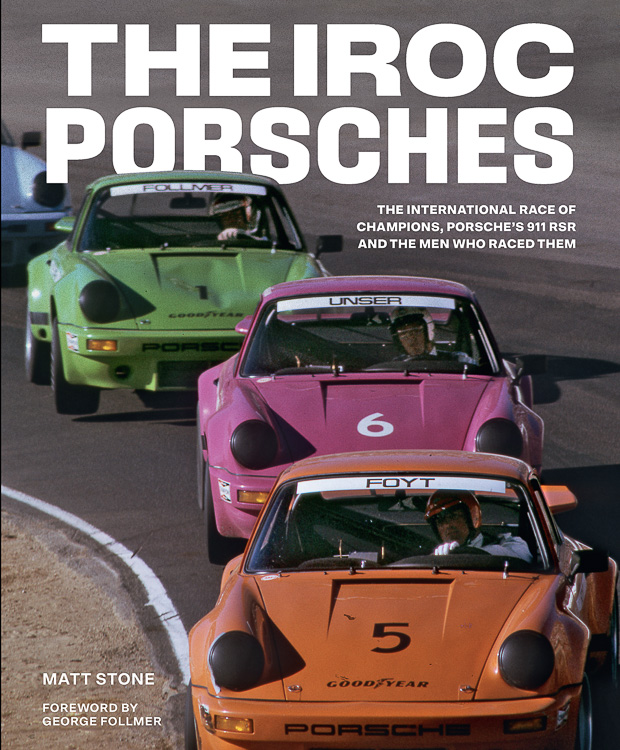 The IROC Porsches by Matt Stone © Motorbooks