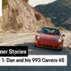 Dan and his 993 Carrera 4S