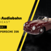 The Audiobahn E1: The Porsche 356
