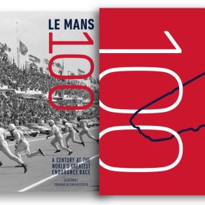 The cover and Jacket of Le Mans 100. A Century at the World’s Greatest Endurance race.